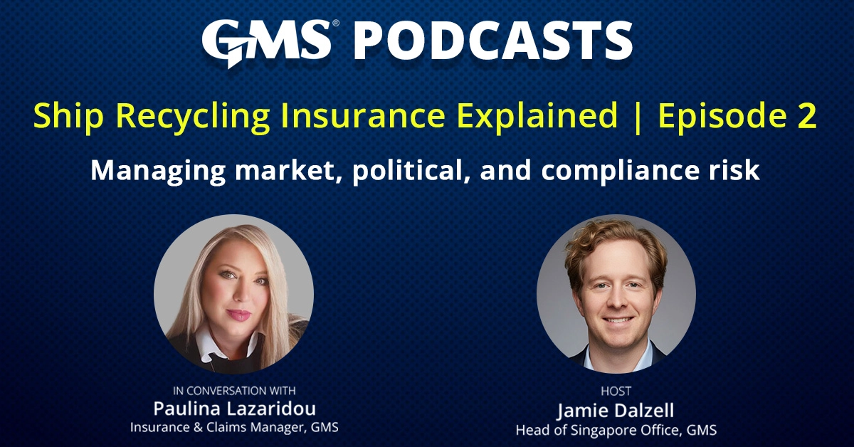 Part 2 of Ship Recycling Insurance Explained